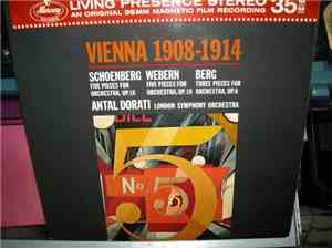 Schoenberg, Webern, Berg, Antal Dorati, London Symphony Orchestra - Vienna  ...