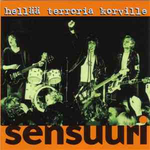 Sensuuri - Hellää Terroria Korville