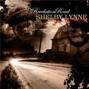 Shelby Lynne - Revelation Road