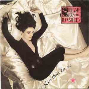 Siouxsie & The Banshees - Kiss Them For Me