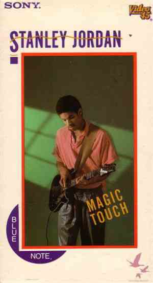 Stanley Jordan - Magic Touch