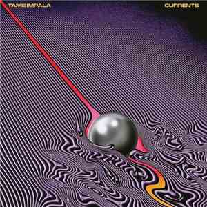 Tame Impala - Currents