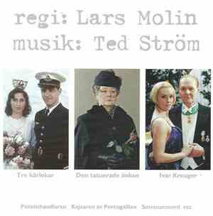Ted Ström - Regi: Lars Molin, Musik: Ted Ström