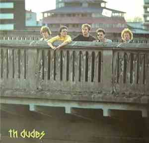 Th Dudes - Where Are The Boys