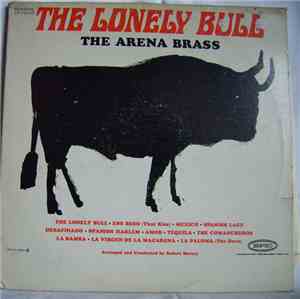 The Arena Brass - The Lonely Bull