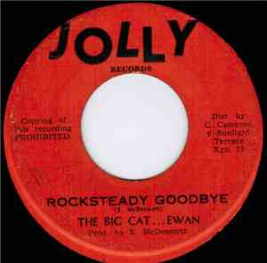 The Big Cat Ewan - Rocksteady Goodbye