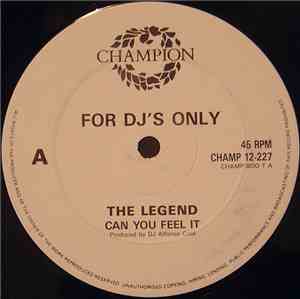 The Legend  - Can You Feel It