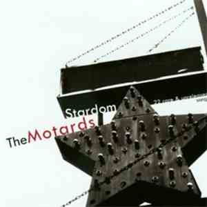 The Motards - Stardom