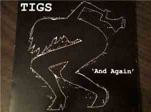 Tigs  - And Again