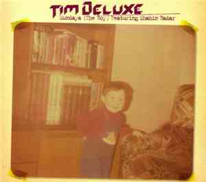 Tim Deluxe - Mundaya (The Boy)