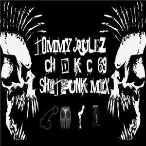 TommY RuleZ - CH. D. K. C. 69 (ShitPunk Mix)