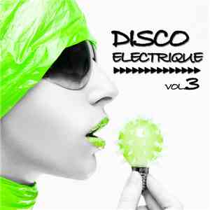 Various - Disco Electrique Vol.3