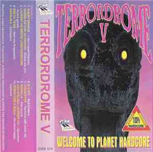 Various - Terrordrome V - Welcome To Planet Hardcore
