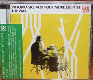 Vittorio Sicbaldi Four More Quintet -  The Way