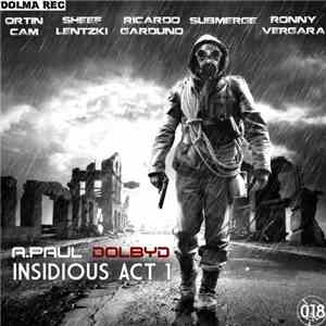 A. Paul & Dolby D - Insidious Act1