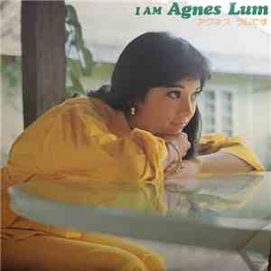 Agnes Lum - I Am Agnes Lum