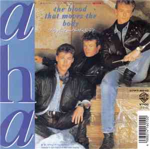a-ha - The Blood That Moves The Body