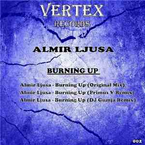 Almir Ljusa - Burning Up