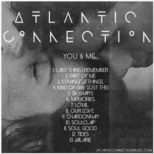Atlantic Connection - You & Me
