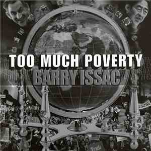 Barry Issac - Too Much Poverty