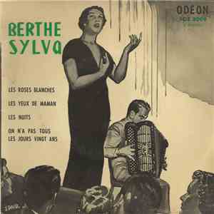 Berthe Sylva - Les Roses Blanches