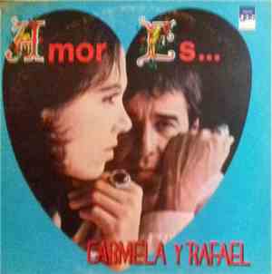 Carmela Y Rafael - Amor es...