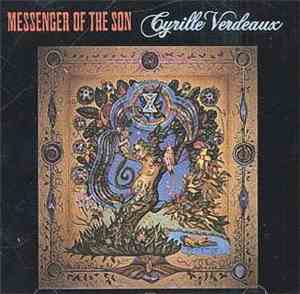 Cyrille Verdeaux - Messenger Of The Son