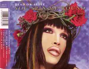Dead Or Alive - You Spin Me Round 2003