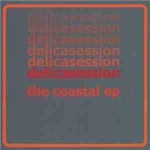 Delicasession - The Coastal EP