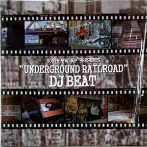 DJ Beat - Underground Railroad