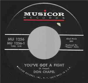 Don Chapel - You've Got A Fight / Wedding Band