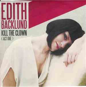 Edith Backlund - Kill The Clown (Act One)