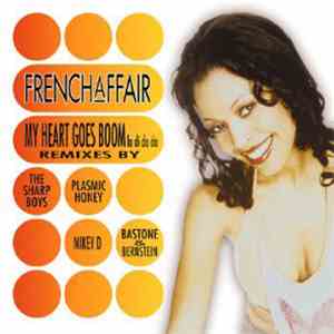 French Affair - My Heart Goes Boom (La Di Da Da)