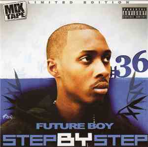 Future Boy 36 - Step By Step