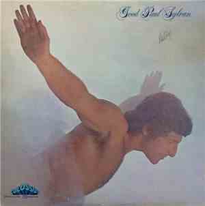 Good Paul Sylvan - Good Paul Sylvan