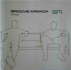 Groove Armada - Vertigo