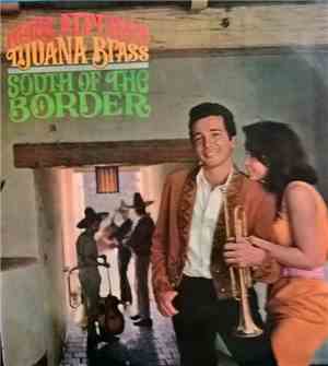 Herb Alpert's Tijuana Brass - South Of The Border