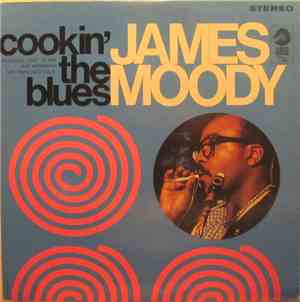James Moody - Cookin' The Blues