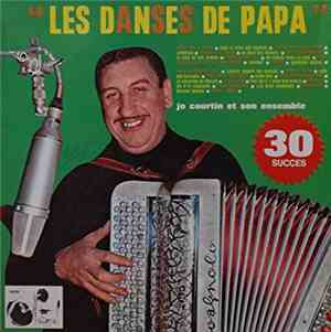 Jo Courtin & Son Ensemble - Les Danses De Papa