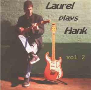 Laurel Jones - Laurel Plays Hank Vol 2