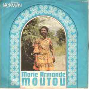 Marie Armande Moutou - Mon P'tit Maman / Oté Mélanie