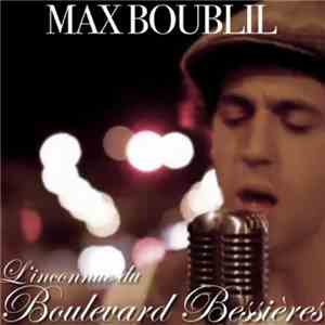 Max Boublil - L'inconnue du boulevard Bessières
