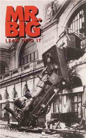 Mr. Big - Lean Into It