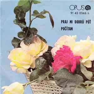 Pavol Hammel, Prúdy - Praj Mi Dobrú Púť / Počítam