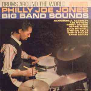 Philly Joe Jones Big Band Sounds - Drums Around The World