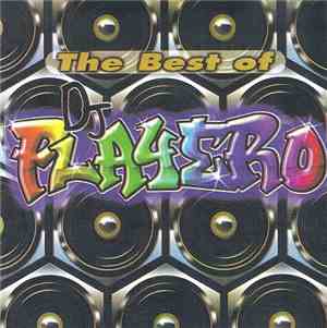 Playero D.J. - The Best of Playero