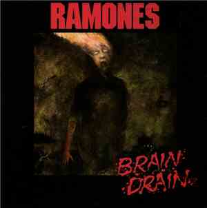 Ramones - Brain Drain