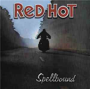 Red Hot  - Spellbound