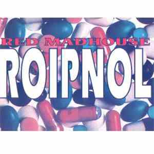 Red Madhouse - Roipnol