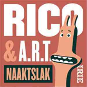 Rico , A.R.T.  - Naaktslak